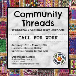 CALL FOR WORK | Community Threads: Traditional & Contemporary Fiber Arts