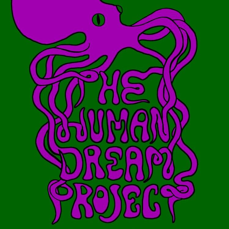 The Human Dream Project