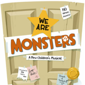 MUSICAL THEATER CAMP 1: WE ARE MONSTERS