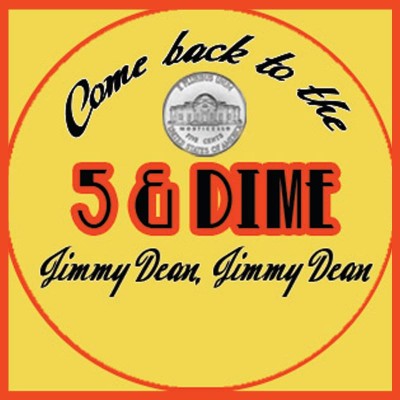 Auditions: Come Back to the Five & Dime Jimmy Dean